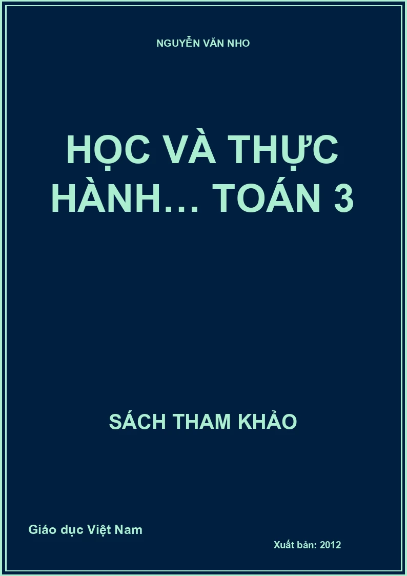 HỌC VÀ THỰC HÀNH… TOÁN 3