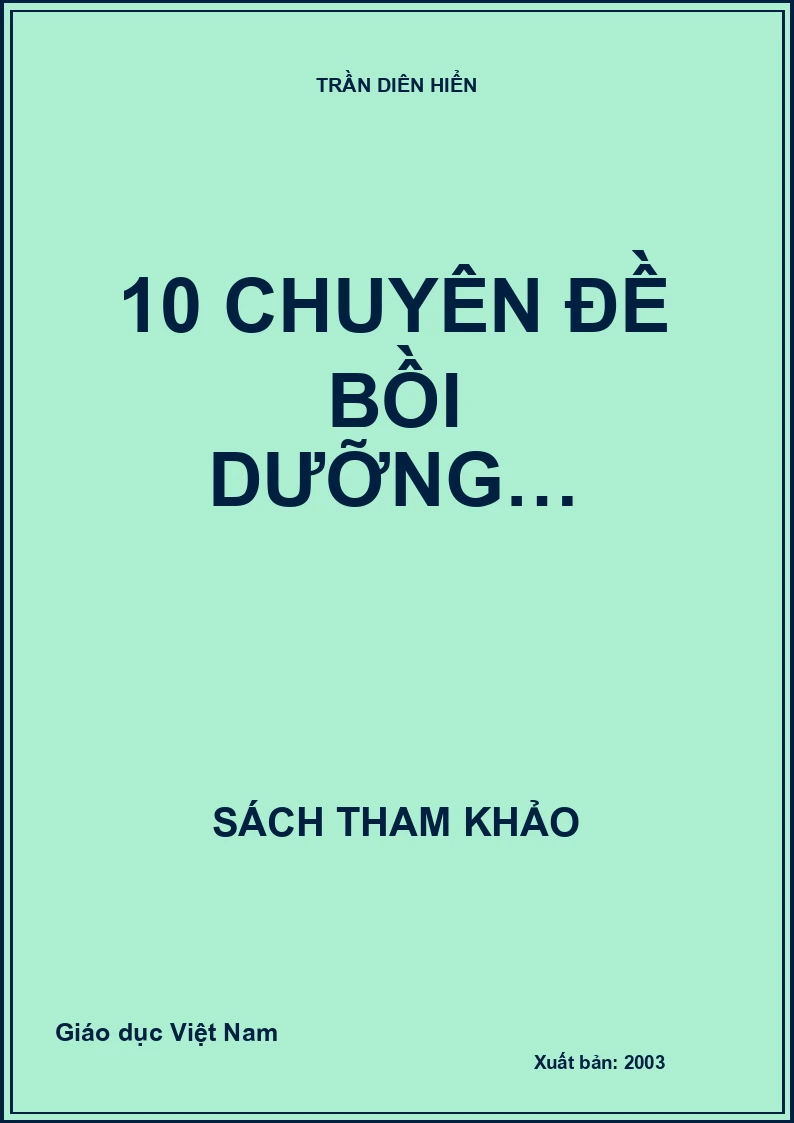 10 CHUYÊN ĐỀ BỒI DƯỠNG…