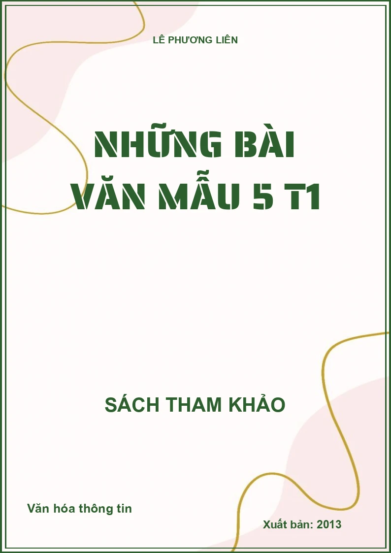 NHỮNG BÀI VĂN MẪU 5 T1