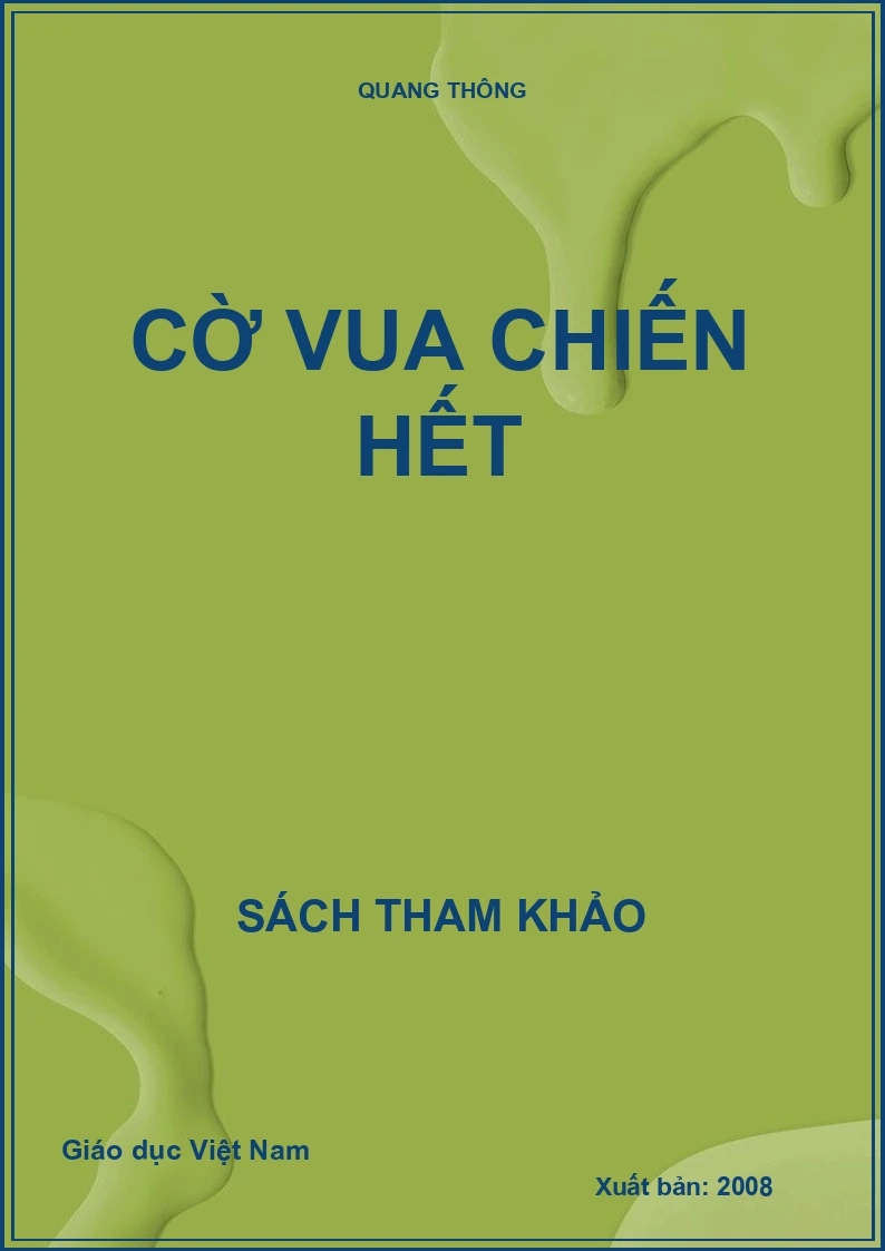 CỜ VUA CHIẾN HẾT