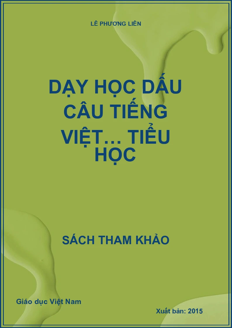 DẠY HỌC DẤU CÂU TIẾNG VIỆT… TIỂU HỌC