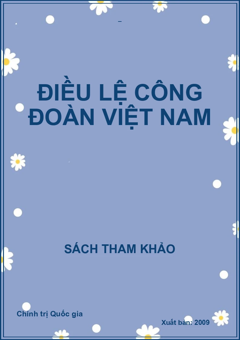 ĐIỀU LỆ CÔNG ĐOÀN VIỆT NAM
