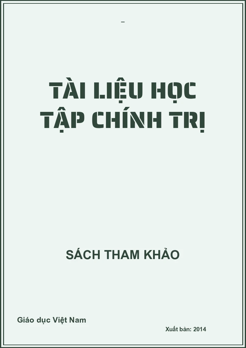 TÀI LIỆU HỌC TẬP CHÍNH TRỊ
