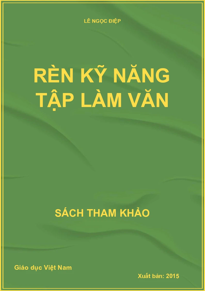 RÈN KỸ NĂNG TẬP LÀM VĂN