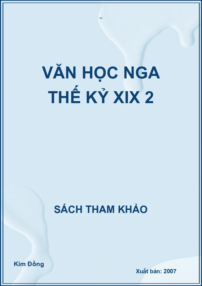 VĂN HỌC NGA THẾ KỶ XIX 2