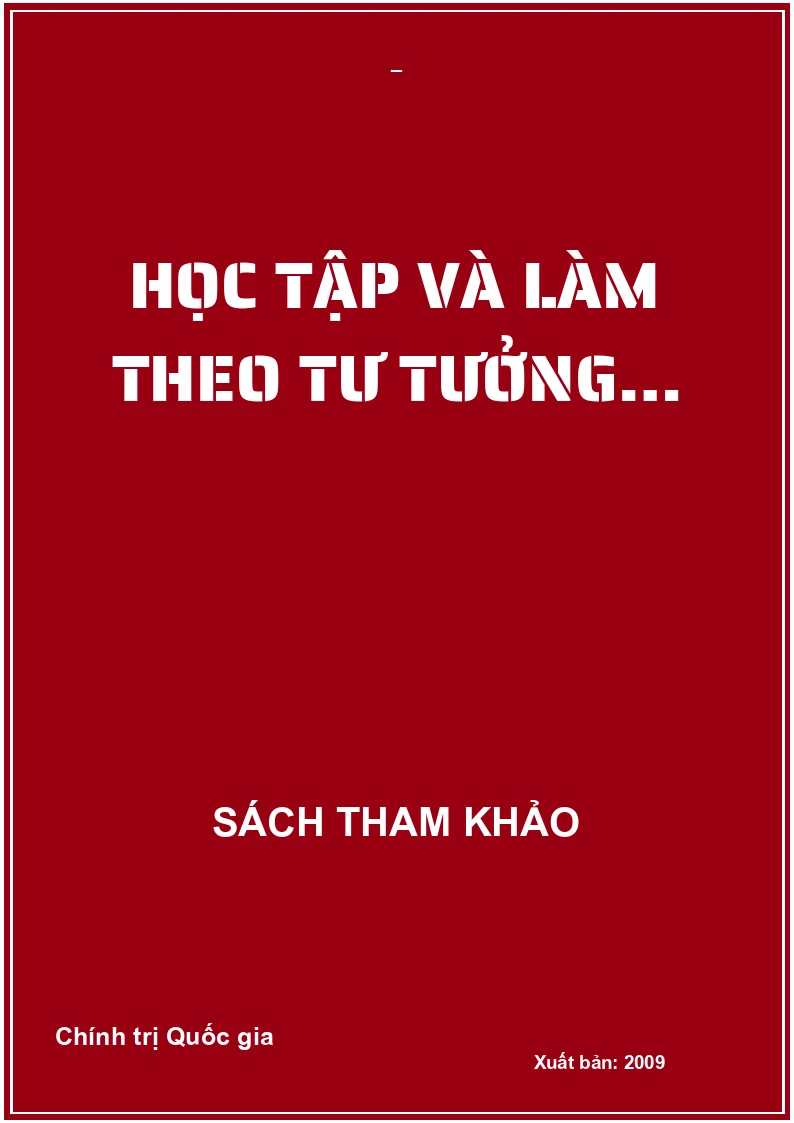 HỌC TẬP VÀ LÀM THEO TƯ TƯỞNG…