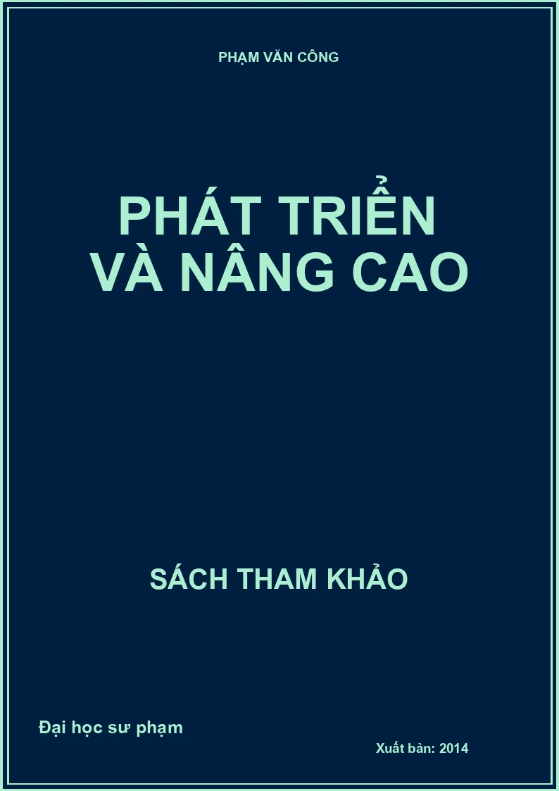 PHÁT TRIỂN VÀ NÂNG CAO