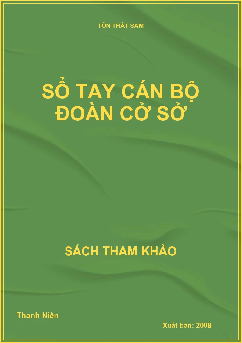 SỔ TAY CÁN BỘ ĐOÀN CỞ SỞ