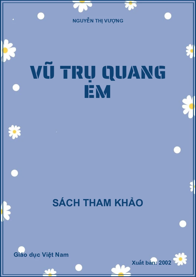 VŨ TRỤ QUANG EM
