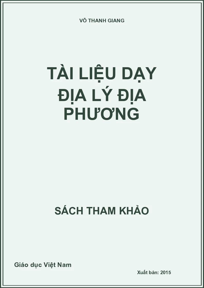 TÀI LIỆU DẠY ĐỊA LÝ ĐỊA PHƯƠNG