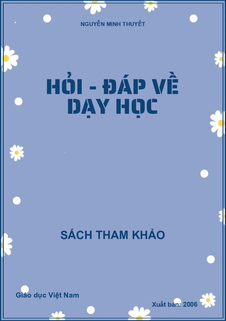 HỎI - ĐÁP VỀ DẠY HỌC