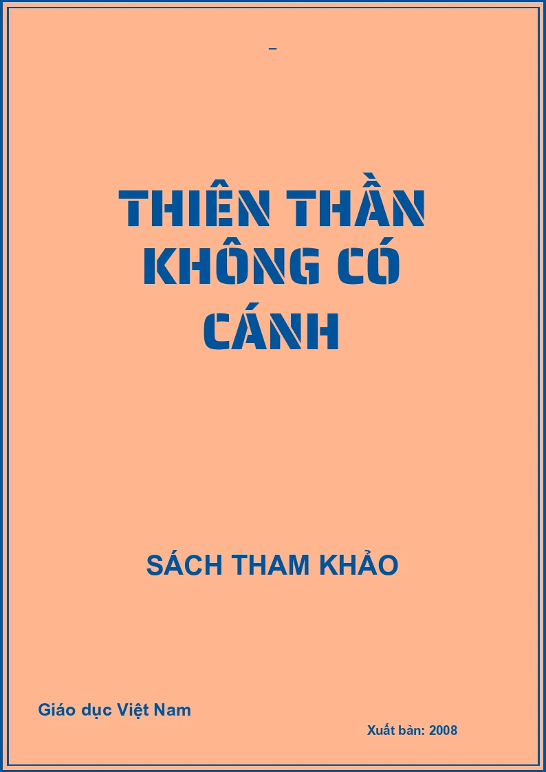 THIÊN THẦN KHÔNG CÓ CÁNH