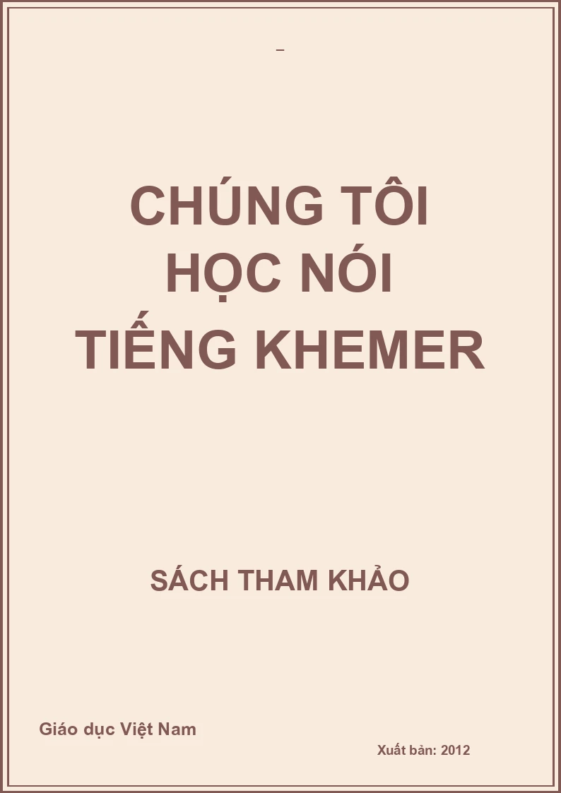 CHÚNG TÔI HỌC NÓI TIẾNG KHEMER
