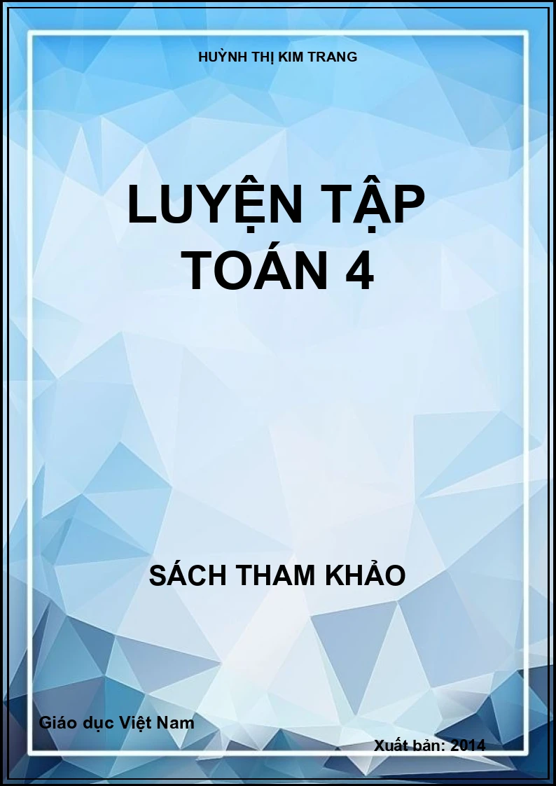 LUYỆN TẬP TOÁN 4