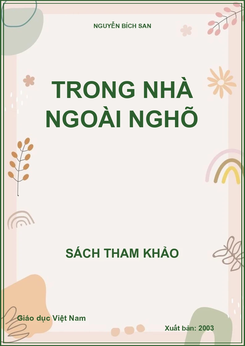 TRONG NHÀ NGOÀI NGHÕ