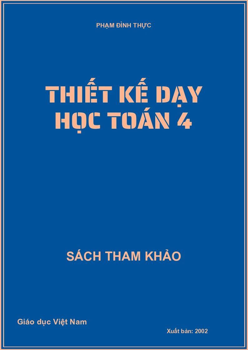 THIẾT KẾ DẠY HỌC TOÁN 4