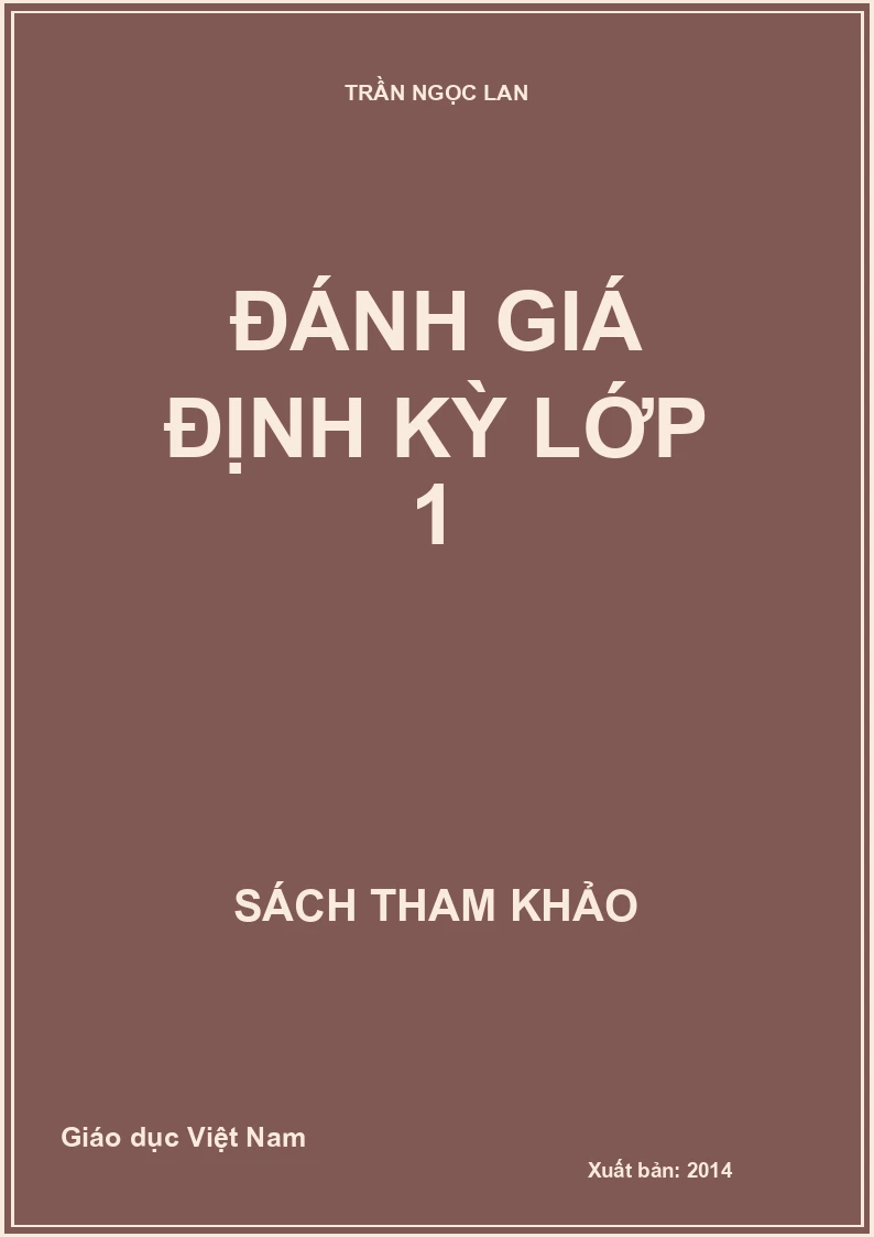 ĐÁNH GIÁ ĐỊNH KỲ LỚP 1