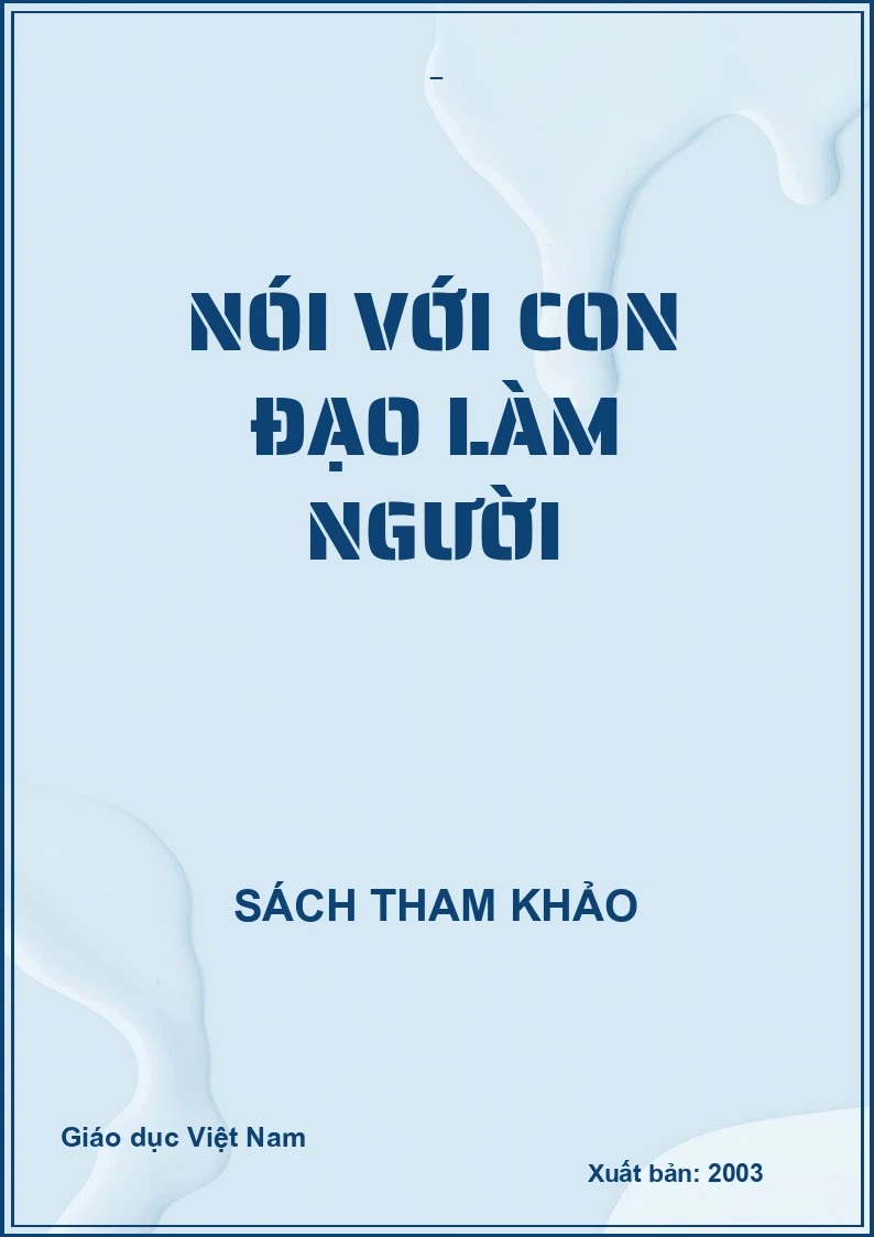 NÓI VỚI CON ĐẠO LÀM NGƯỜI