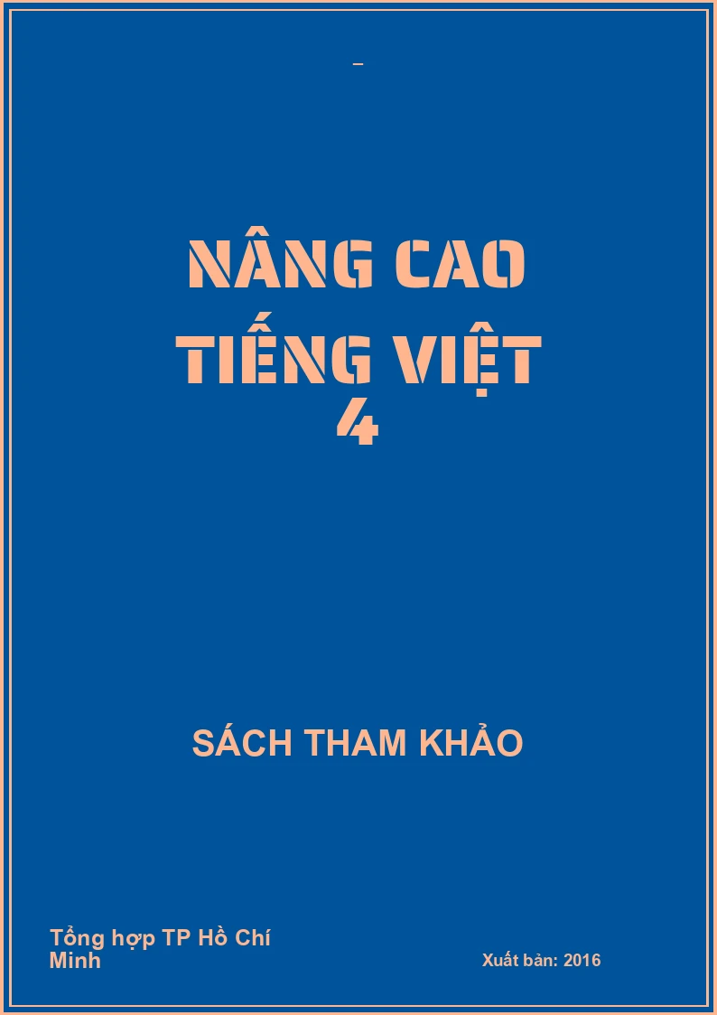 NÂNG CAO TIẾNG VIỆT 4