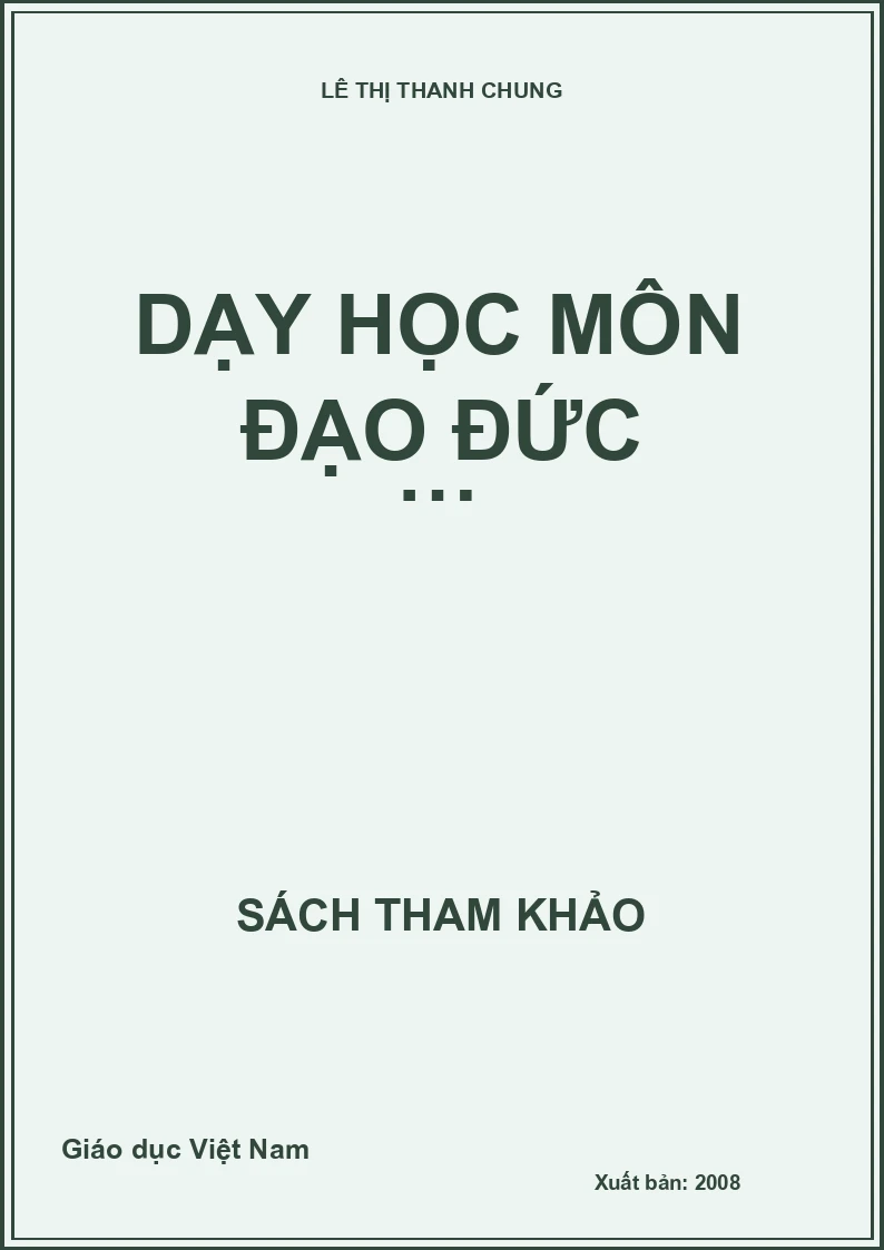 DẠY HỌC MÔN ĐẠO ĐỨC …