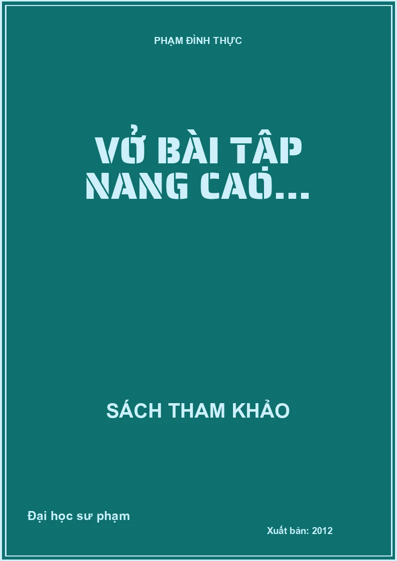 VỞ BÀI TẬP NANG CAO…(BS)