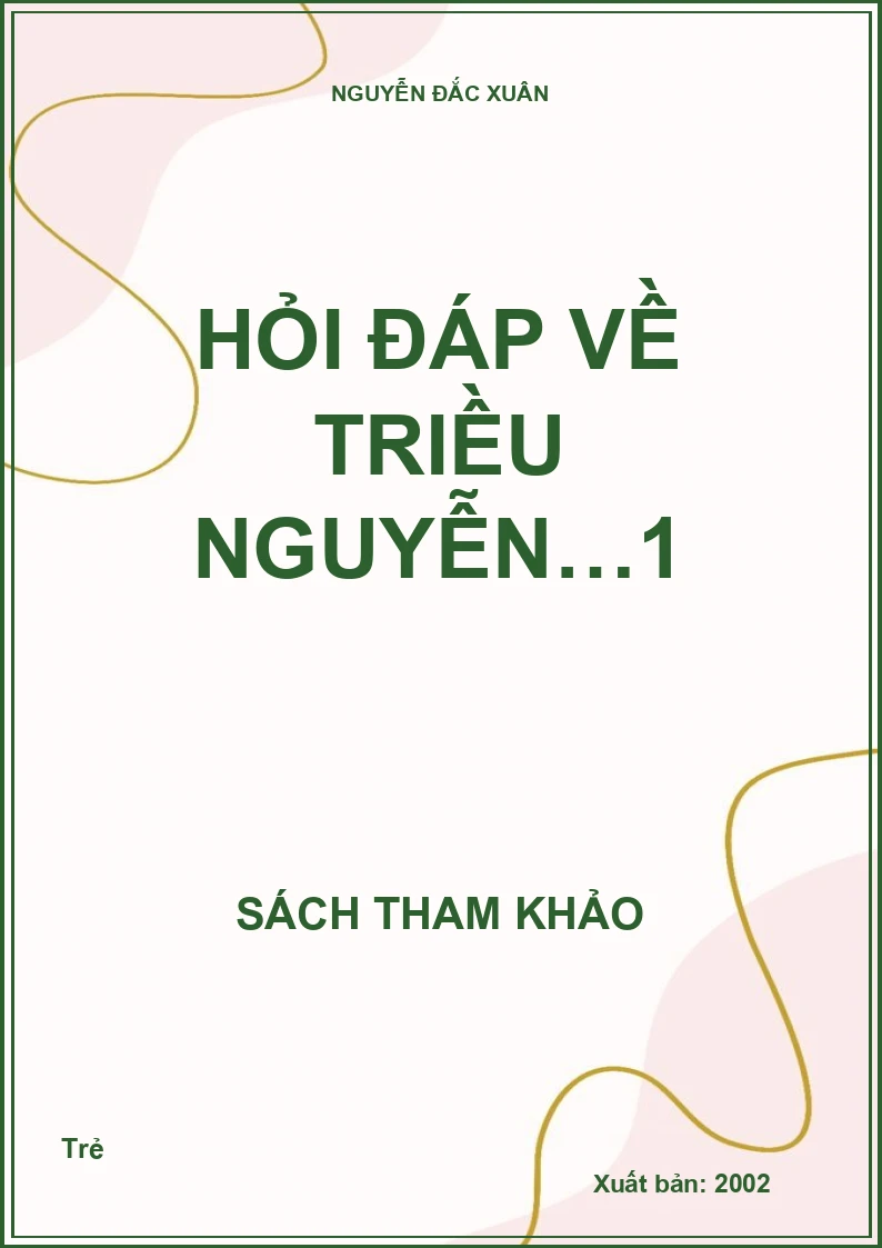 HỎI ĐÁP VỀ TRIỀU NGUYỄN…1