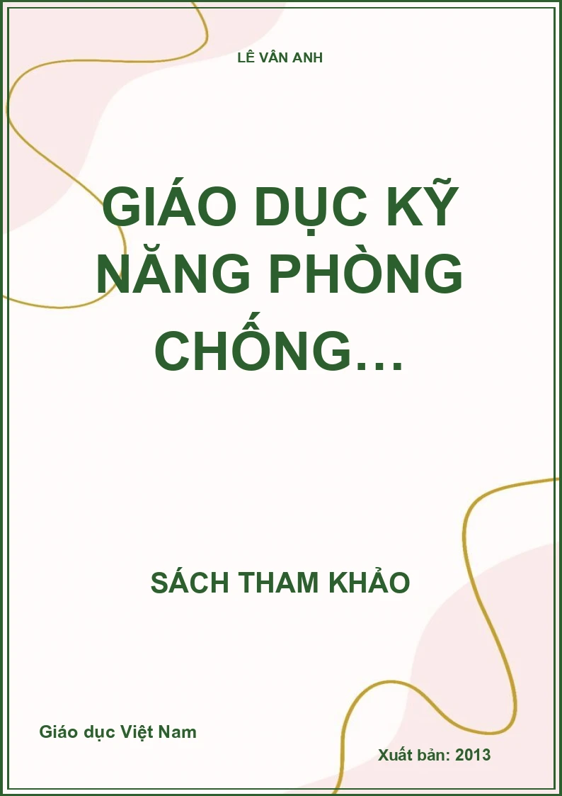 GIÁO DỤC KỸ NĂNG PHÒNG CHỐNG…
