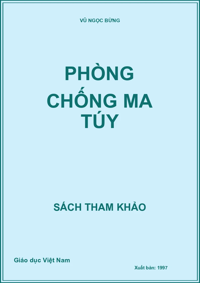 PHÒNG CHỐNG MA TÚY