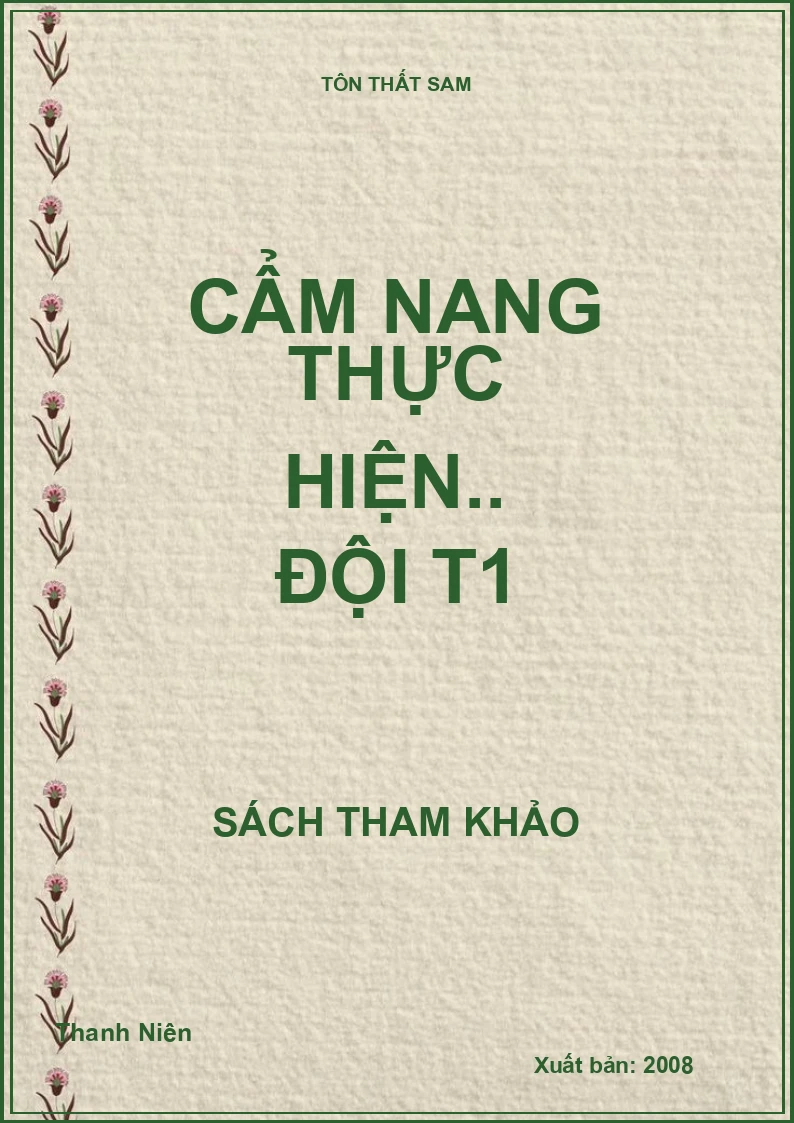 CẨM NANG THỰC HIỆN.. ĐỘI T1