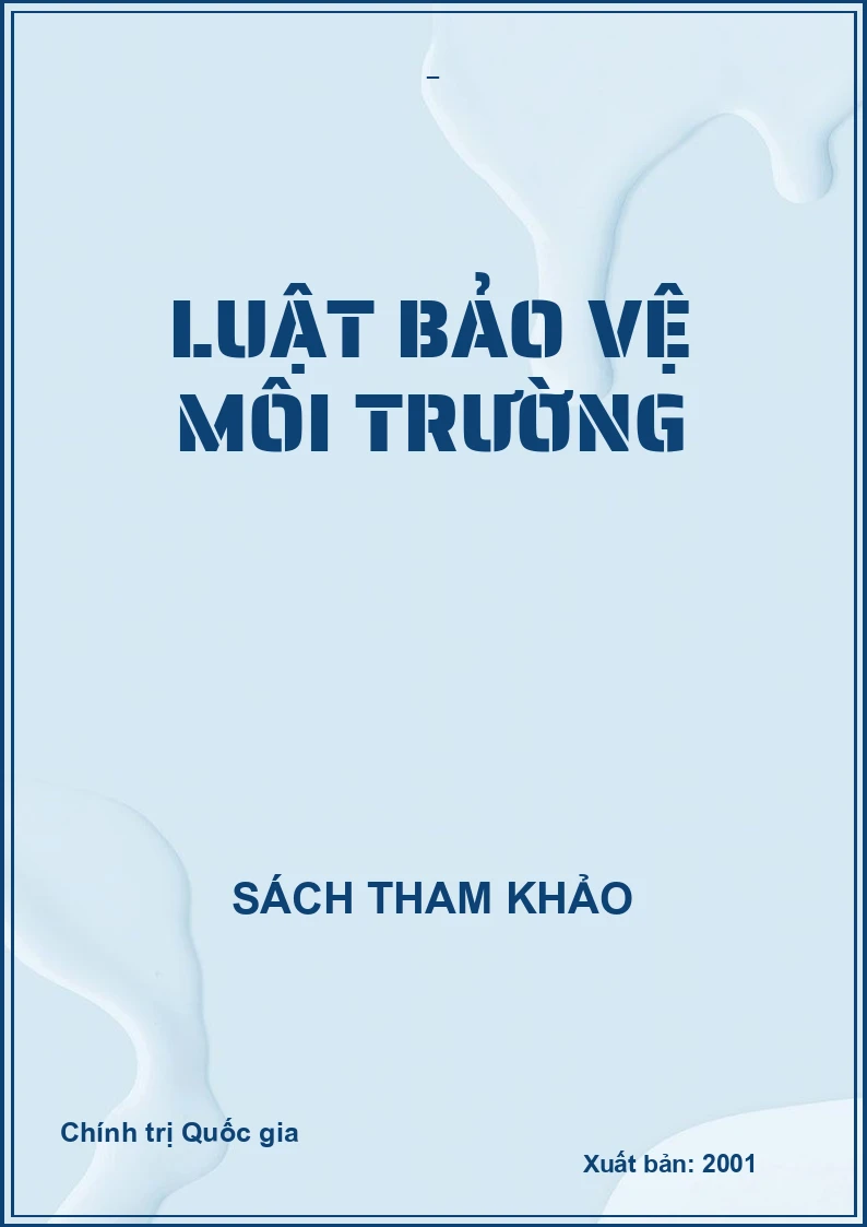 LUẬT BẢO VỆ MÔI TRƯỜNG