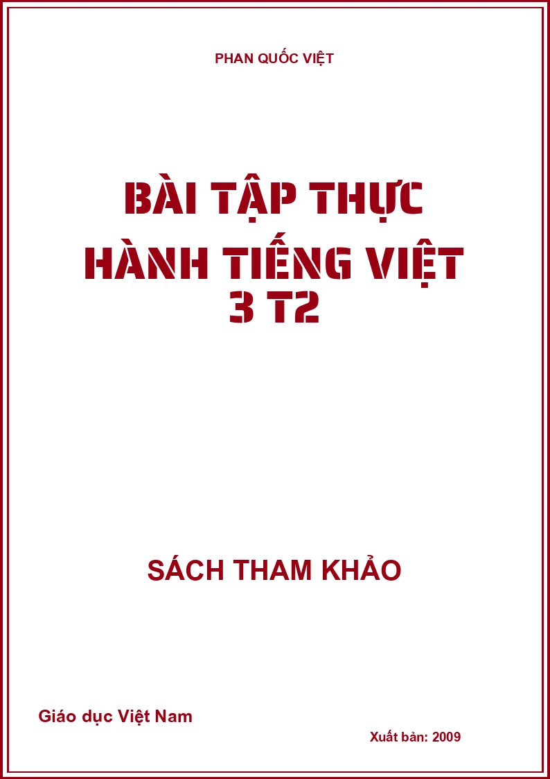 BÀI TẬP THỰC HÀNH TIẾNG VIỆT 3 T2