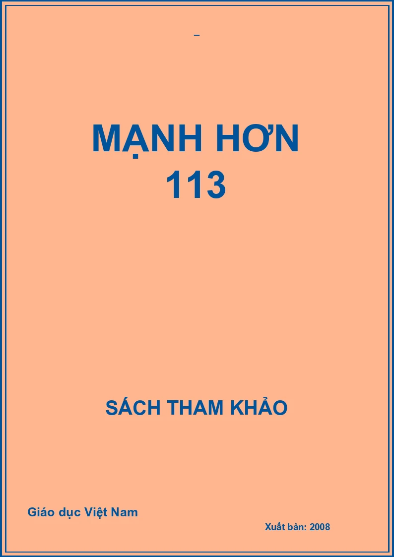 MẠNH HƠN 113