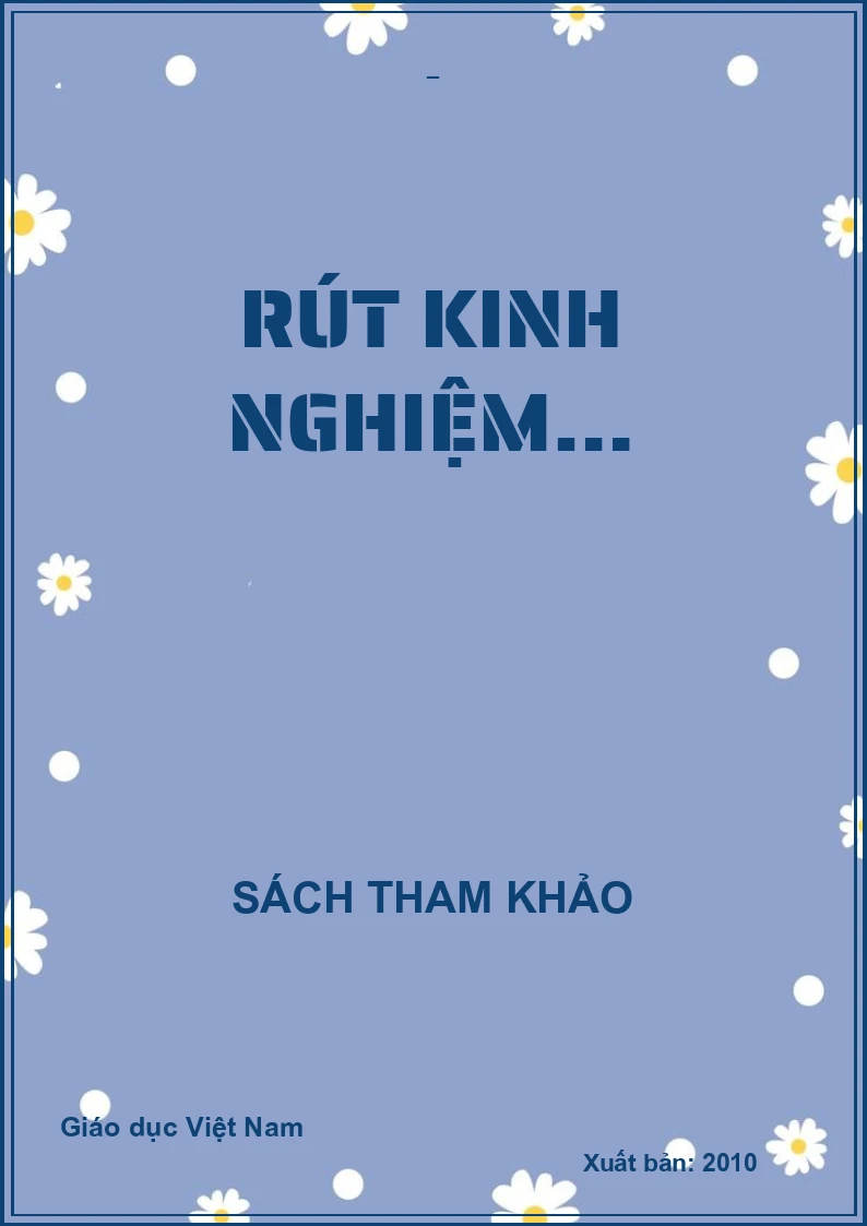RÚT KINH NGHIỆM…