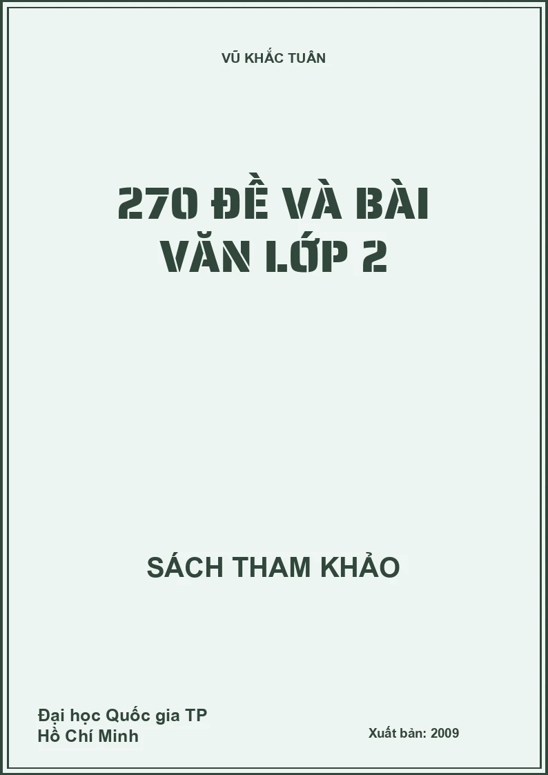270 ĐỀ VÀ BÀI VĂN LỚP 2