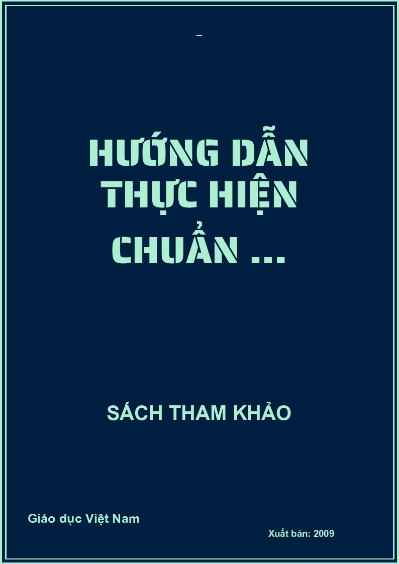 HƯỚNG DẪN THỰC HIỆN CHUẨN …