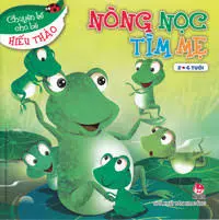NÒNG NỌC TÌM MẸ