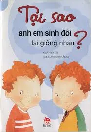 TẠI SAO… LẠI GIỐNG NHAU?