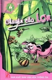 CHUYỆN CỦA LỢN