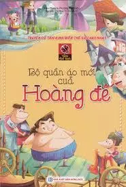 BỘ QUẦN ÁO MỚI CỦA HOÀNG ĐẾ (BS)