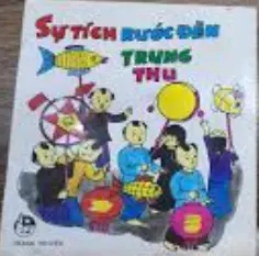 SỰ TÍCH RƯỚC ĐÈN TRUNG THU