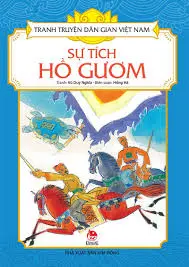 SỰ TÍCH HỒ GƯƠM
