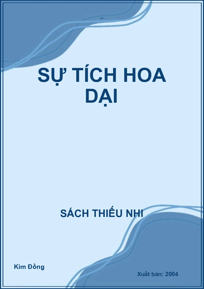 SỰ TÍCH HOA DẠI
