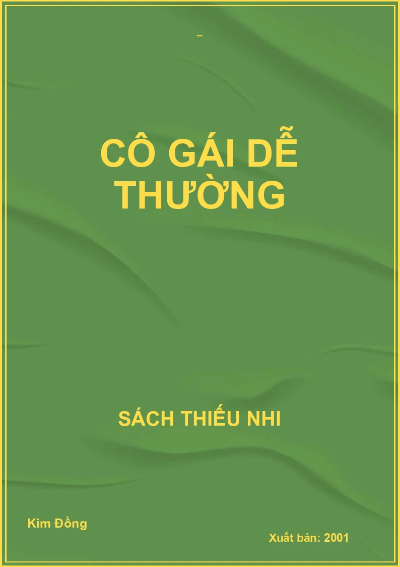 CÔ GÁI DỄ THƯỜNG