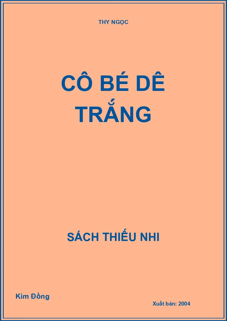 CÔ BÉ DÊ TRẮNG