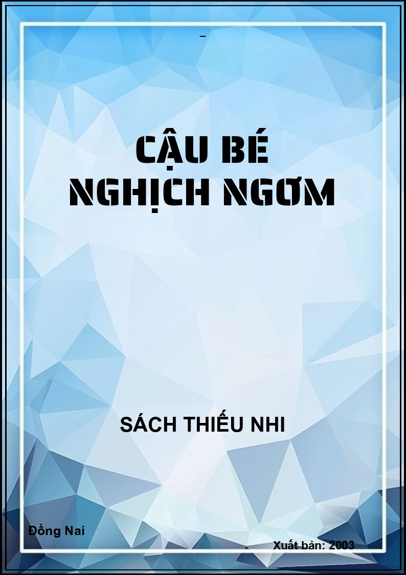 CẬU BÉ NGHỊCH NGƠM