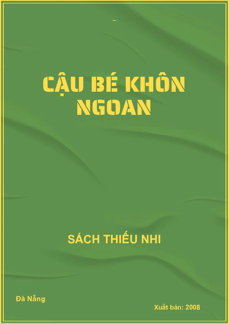 CẬU BÉ KHÔN NGOAN