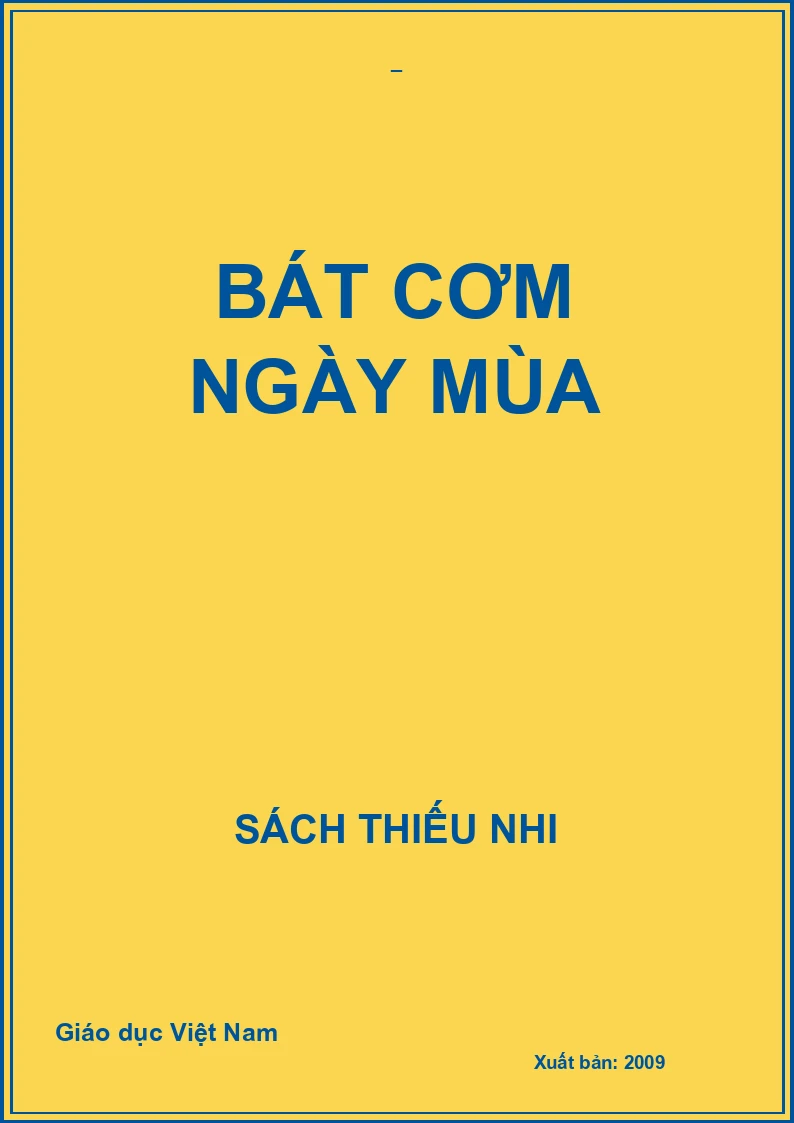 BÁT CƠM NGÀY MÙA