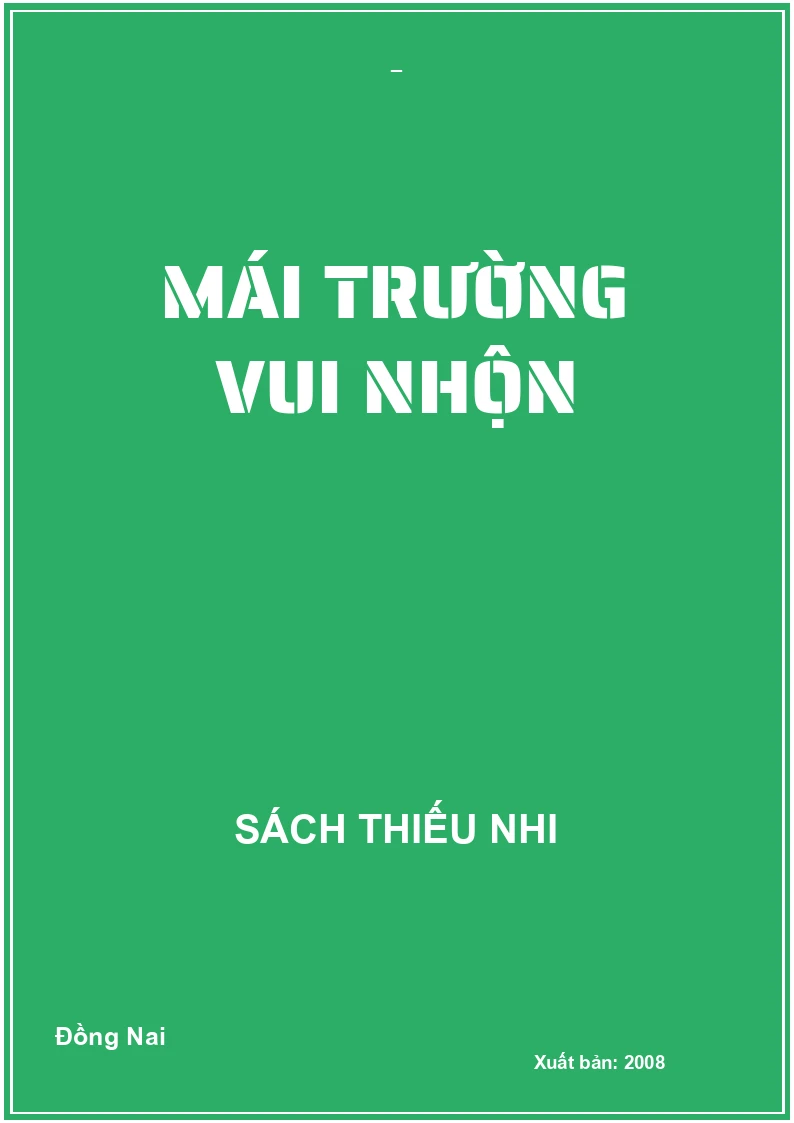 MÁI TRƯỜNG VUI NHỘN