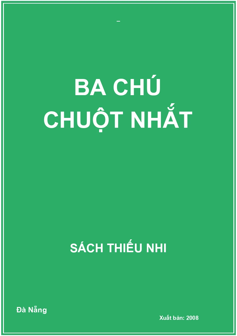 BA CHÚ CHUỘT NHẮT