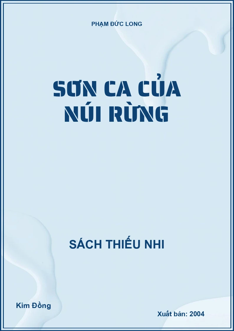 SƠN CA CỦA NÚI RỪNG